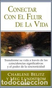Libros: Conectar con el fluir de la vida. - Charlene Belitz Meg Lundstrom. TDK825