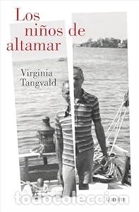 Libros: Los ni&ntilde;os de altamar. - Virginia Tangvald