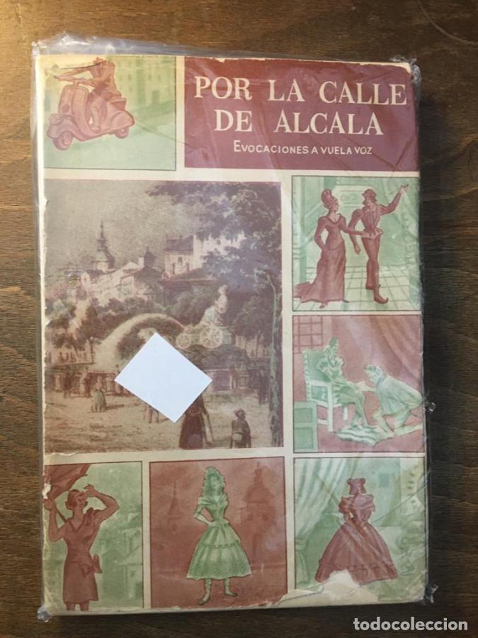 Libros: Por la calle de Alcal&aacute;. Evocaciones a vuela voz - Romero, Federico