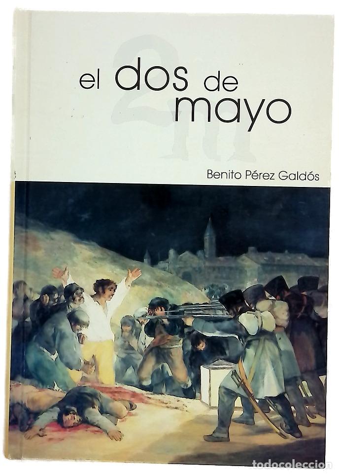 Libros: El dos de mayo - P&eacute;rez Gald&oacute;s, Benito