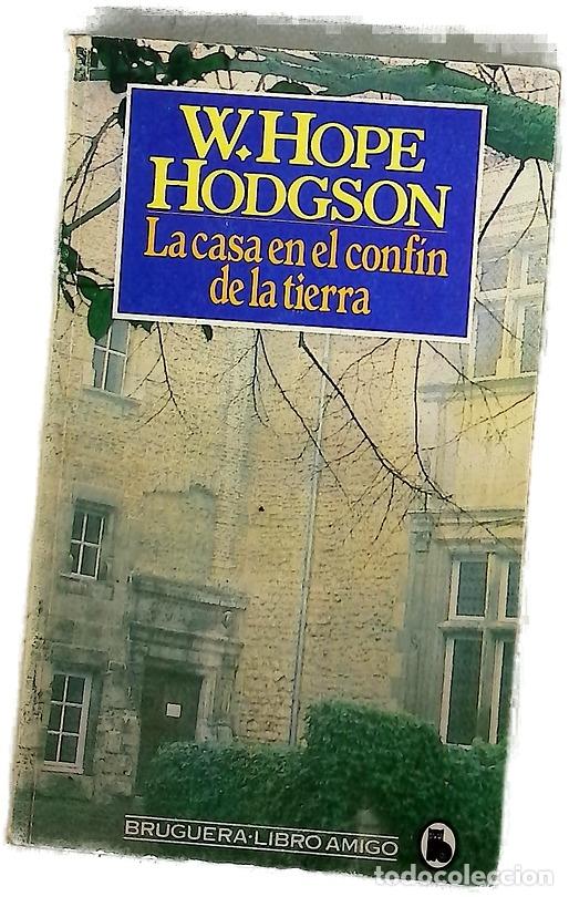 Libros: La casa en el conf&iacute;n de la tierra