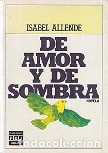 Libros: De amor y de sombra. - Isabel Allende. TDK825