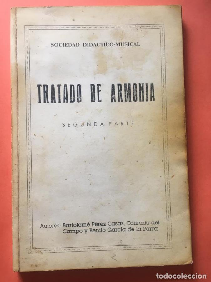 Libros: Tratado de armon&iacute;a. Segunda parte - Perez Casas, Bartolome; Del Campo Conrado ; Garcia de la Parra
