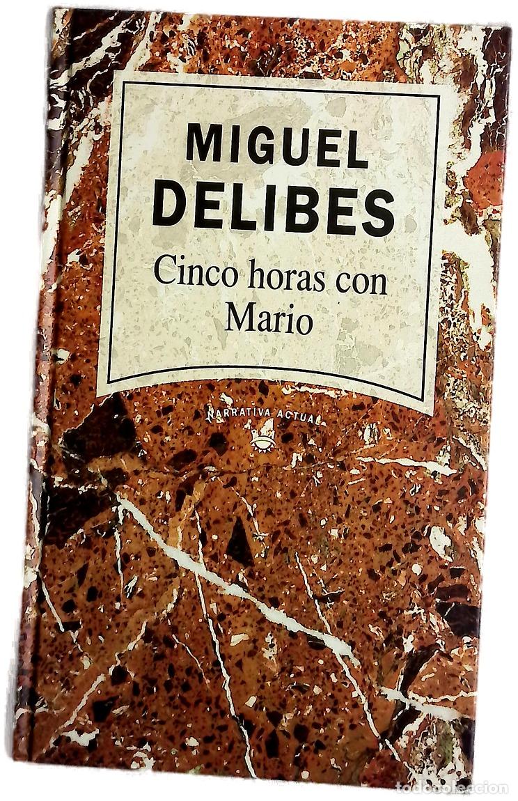 Libros: Cinco horas con Mario - Delibes, Miguel