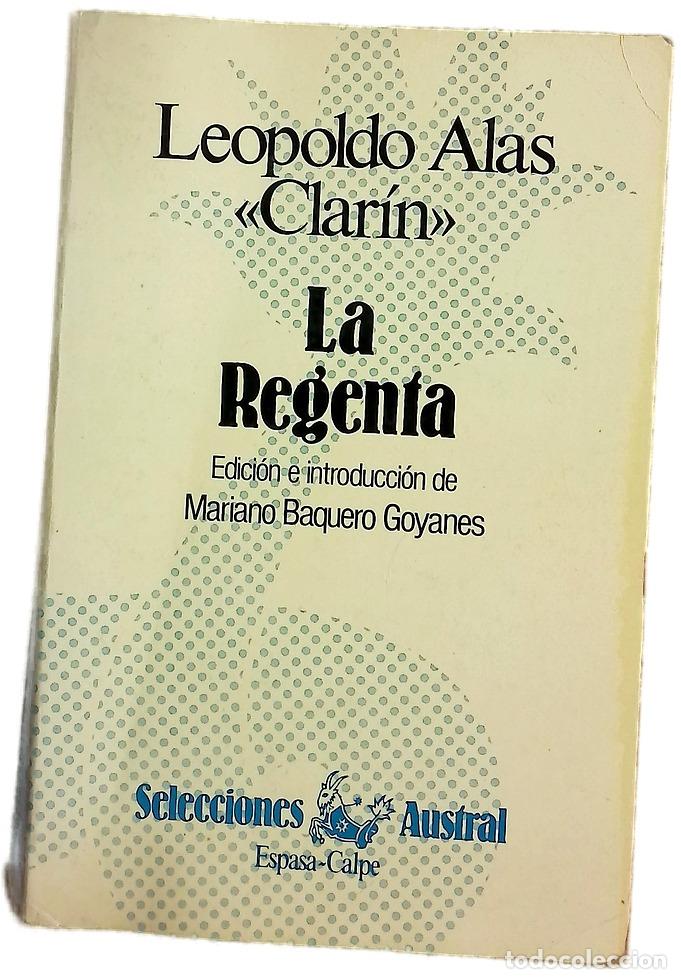 Libri di seconda mano: La Regenta - Alas, Leopoldo; Baquero Goyanes, Mariano