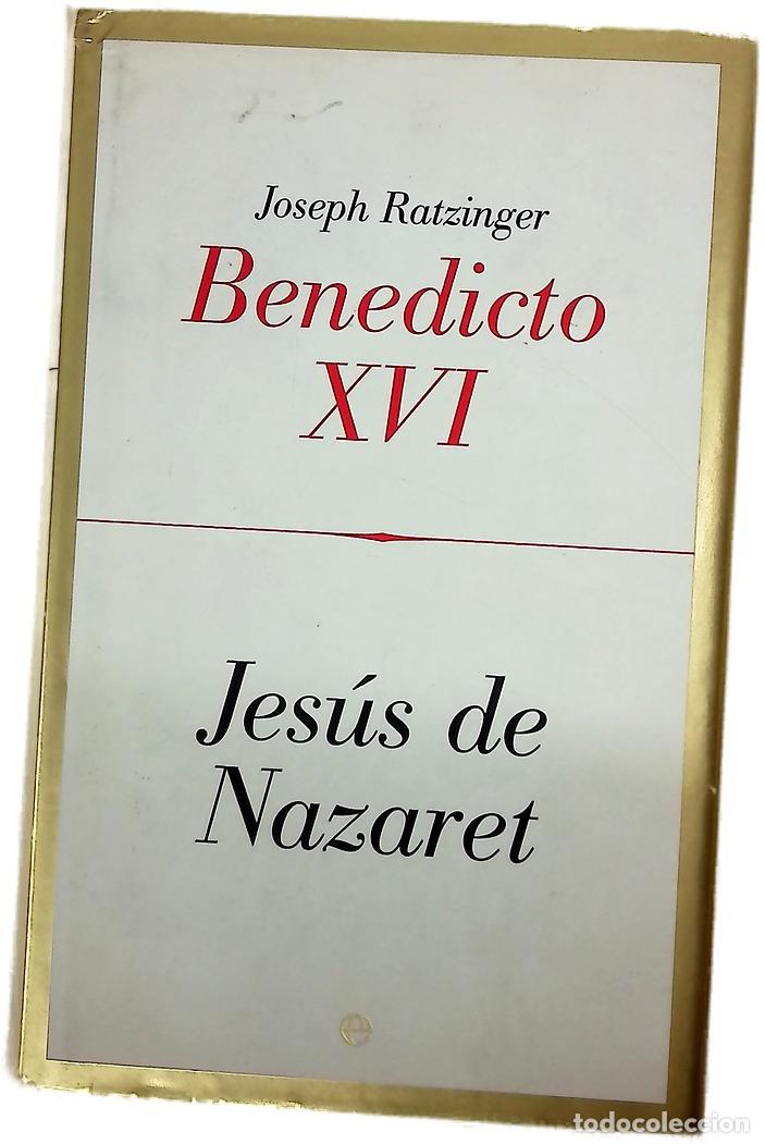 Libri di seconda mano: Jes&uacute;s de Nazaret. - Benedicto