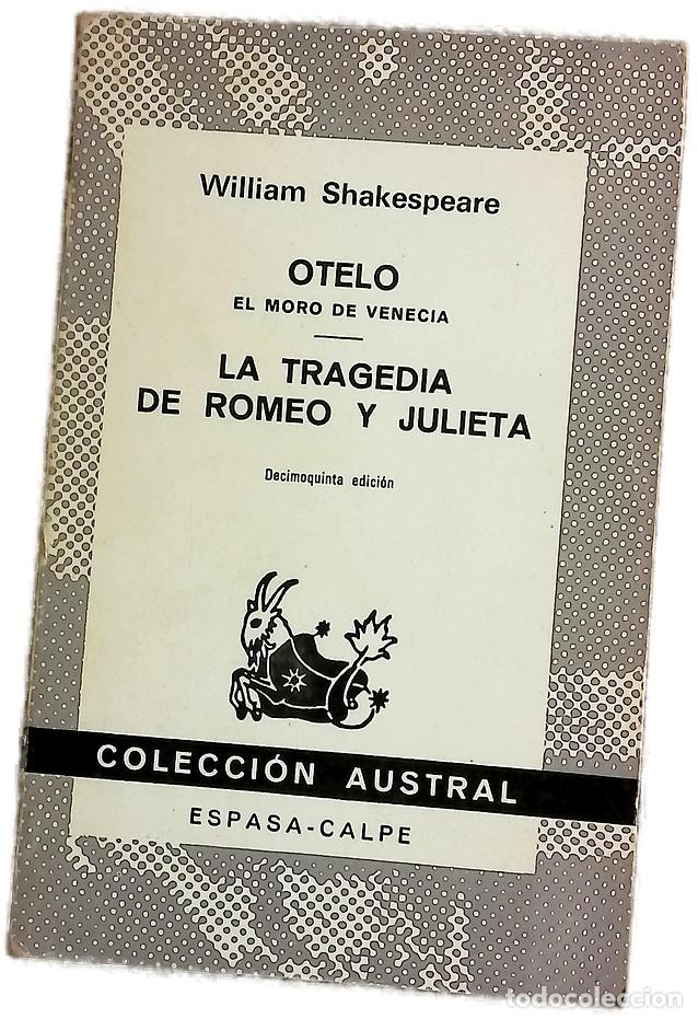 Libri di seconda mano: Otelo, el moro de Venecia La tragedia de Romeo y Julieta