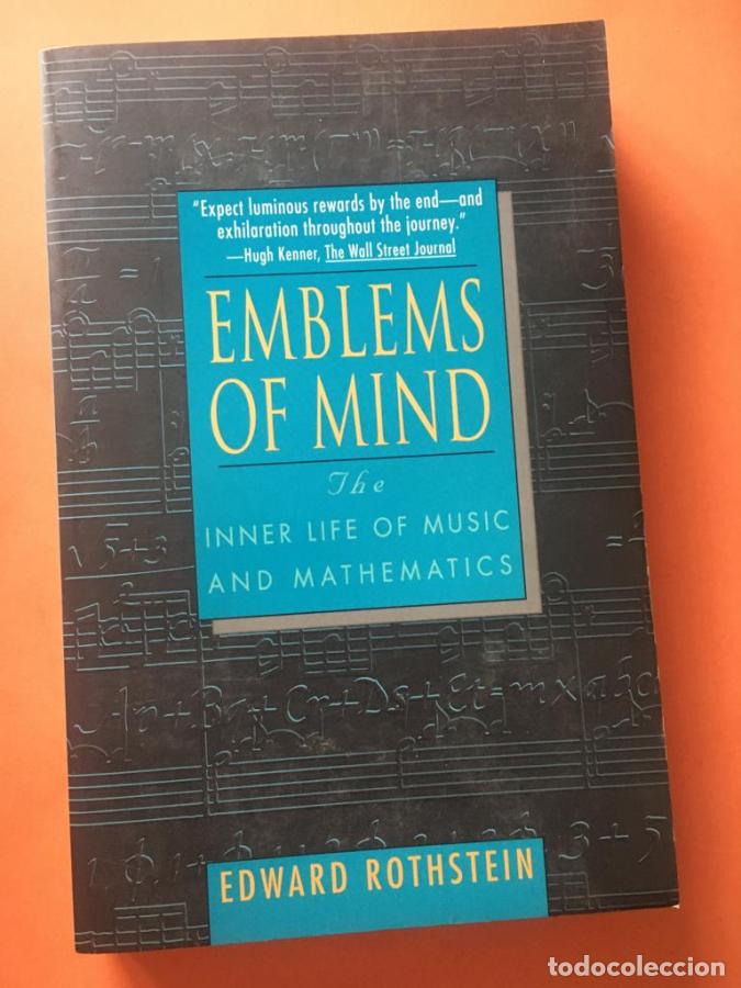 Libri di seconda mano: Emblems of Mind: The Inner Life of Music and Mathematics - Rothstein, Edward