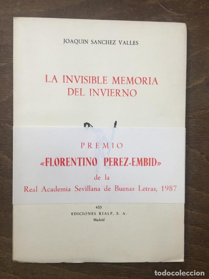 Libri di seconda mano: La invisible memoria del invierno - S&aacute;nchez Vall&eacute;s, Joaqu&iacute;n.
