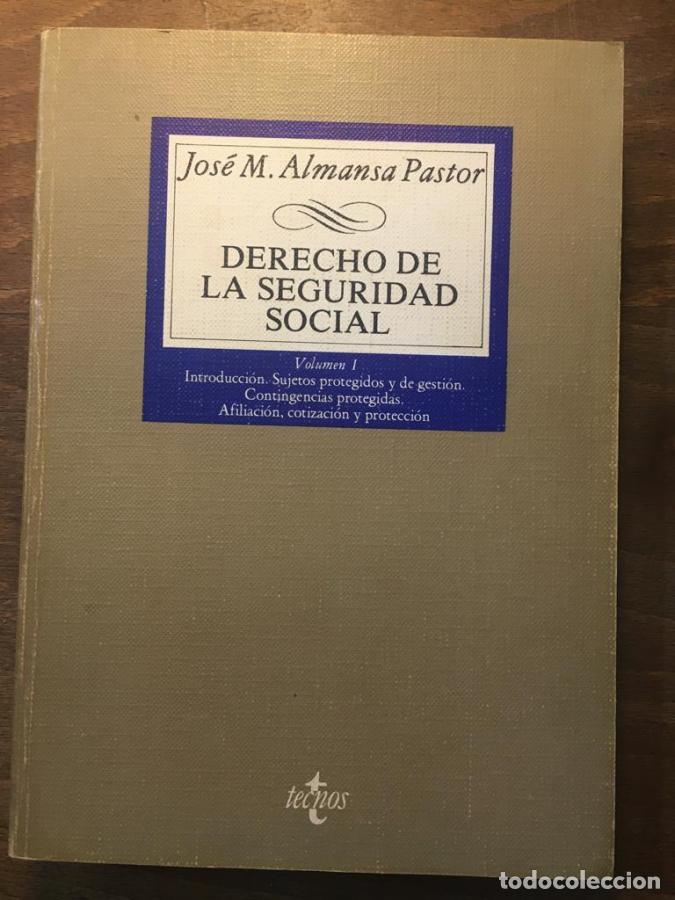 Libri di seconda mano: Derecho de la Seguridad Social Volumen I - Almansa Pastor, Jos&eacute; M.