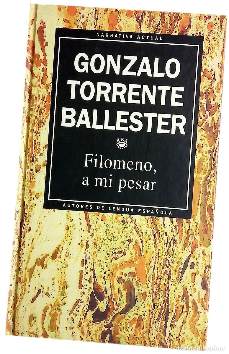 Libri di seconda mano: Filomeno, a mi pesar - Torrente Ballester, Gonzalo