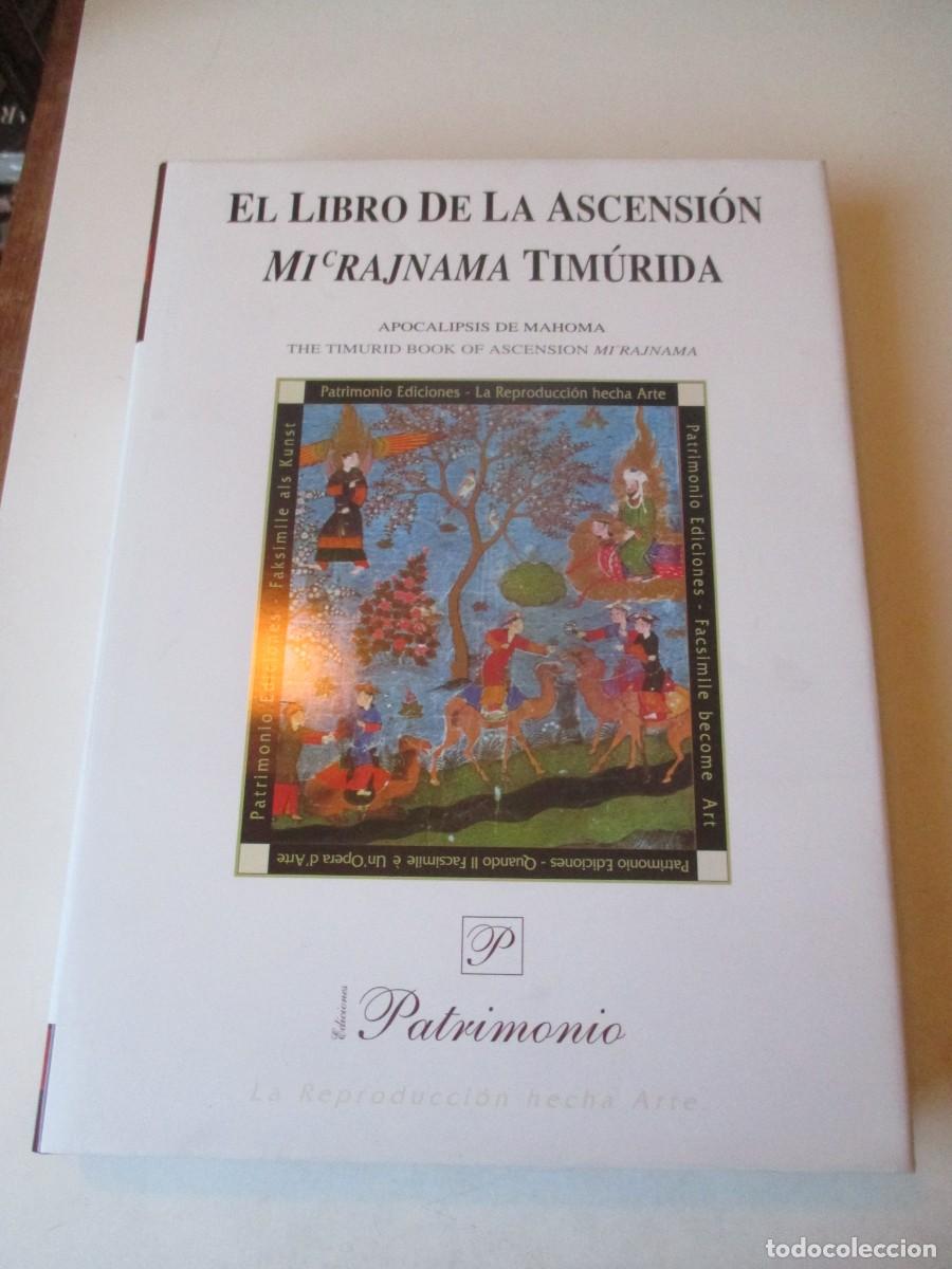 Libri di seconda mano: El libro de la ascensi&oacute;n MicRajnama Tim&uacute;rida ( estudio del facsimil) W41516