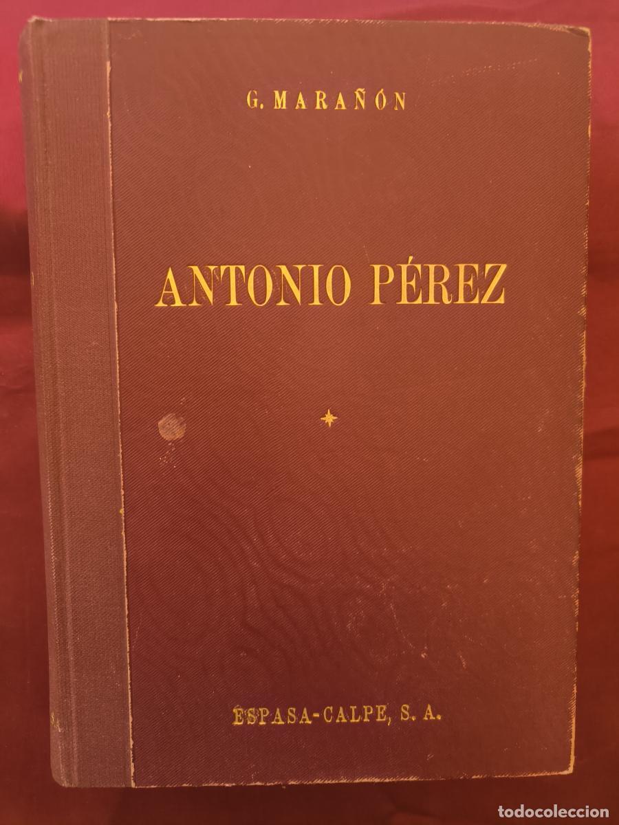 Livres: Antonio P&eacute;rez - Gregorio Mara&ntilde;&oacute;n
