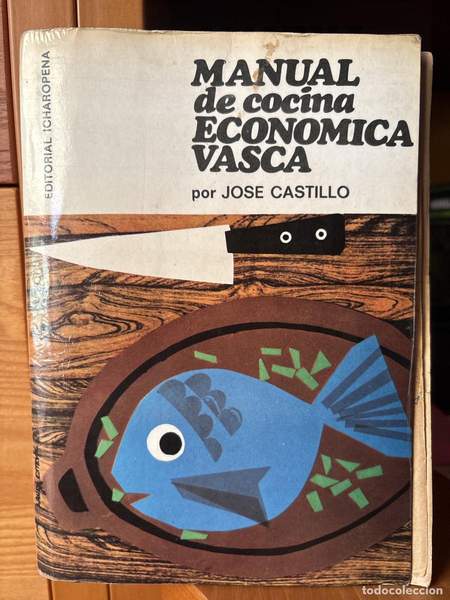 Libri di seconda mano: MANUAL DE COCINA ECONOMICA VASCA - JOSE CASTILLO tdk413