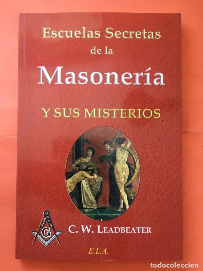 books: Escuelas secretas de la masoner&iacute;a - Leadbeater, C.W.