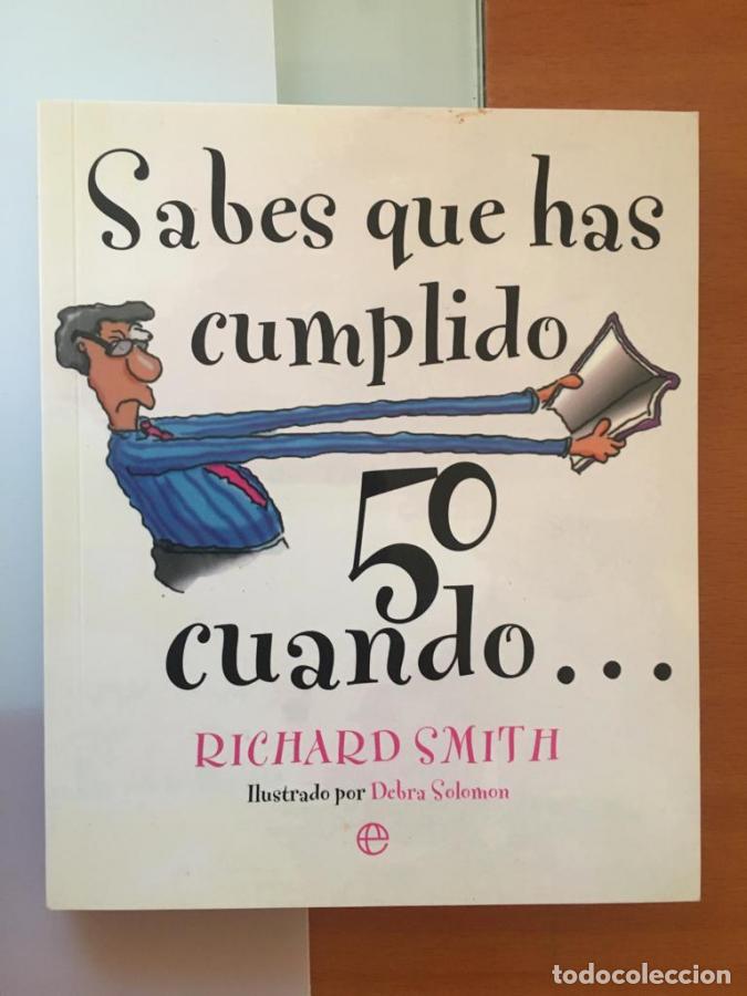 books: Sabes que has cumplido 50 cuando - Smith, Richard