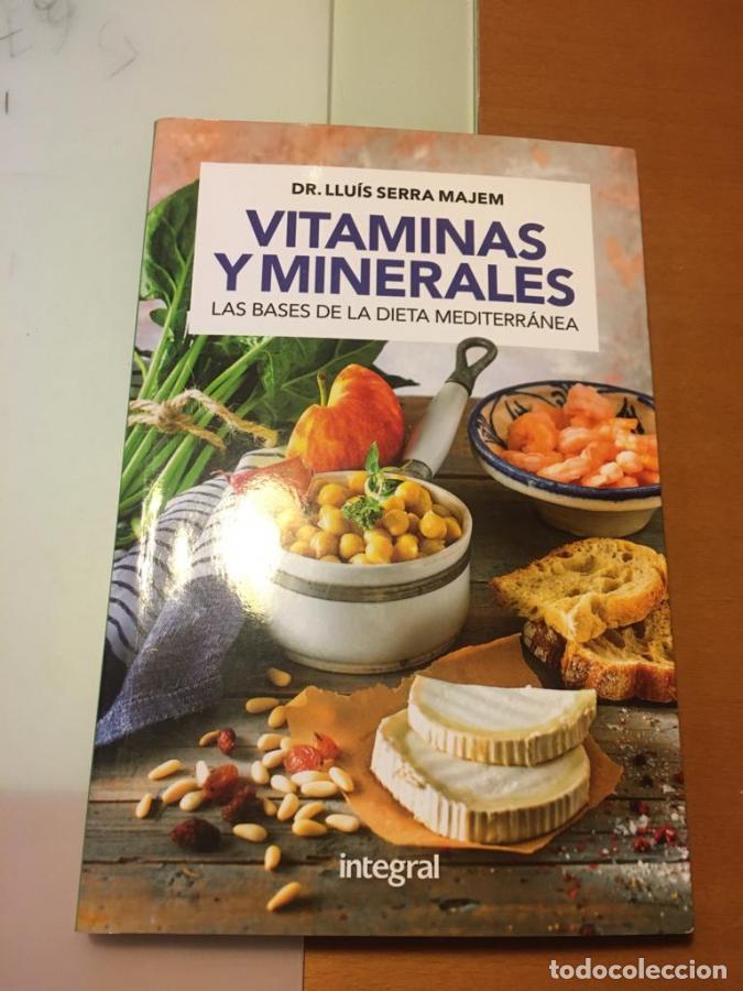 books: VITAMINAS Y MINERALES LAS BASES DE LA DIETA MEDITERRANEA - SERRA MAJEM, LLUIS