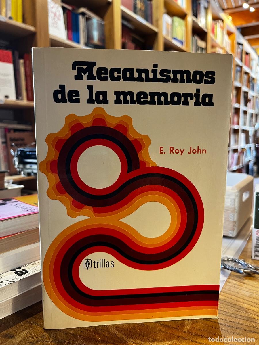 Mecanismos de la memoria - E. Roy John