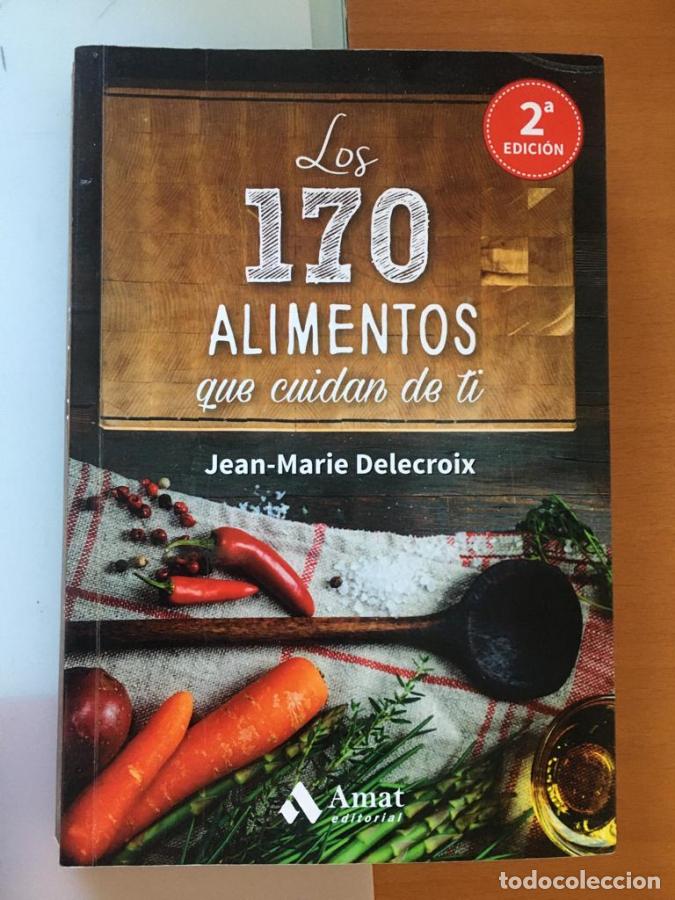 Libros: Los 170 alimentos que cuidan de ti - Jean-Marie Delecroix