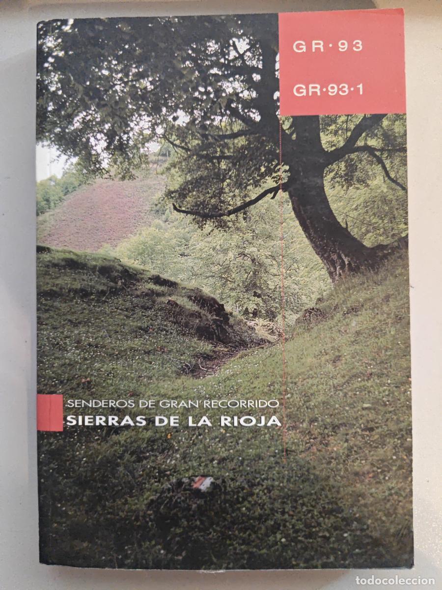 Libri di seconda mano: Senderos de gran recorrido. Sierras de La Rioja. - Jos&eacute; Ignacio Esquisabel Mart&iacute;nez Rafael Fern&aacute;ndez