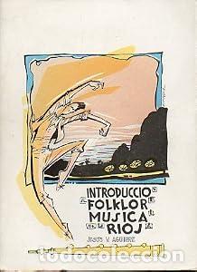 Libros: Introducci&oacute;n al folklore musical en La Rioja. - J. V. Aguirre. TDK926