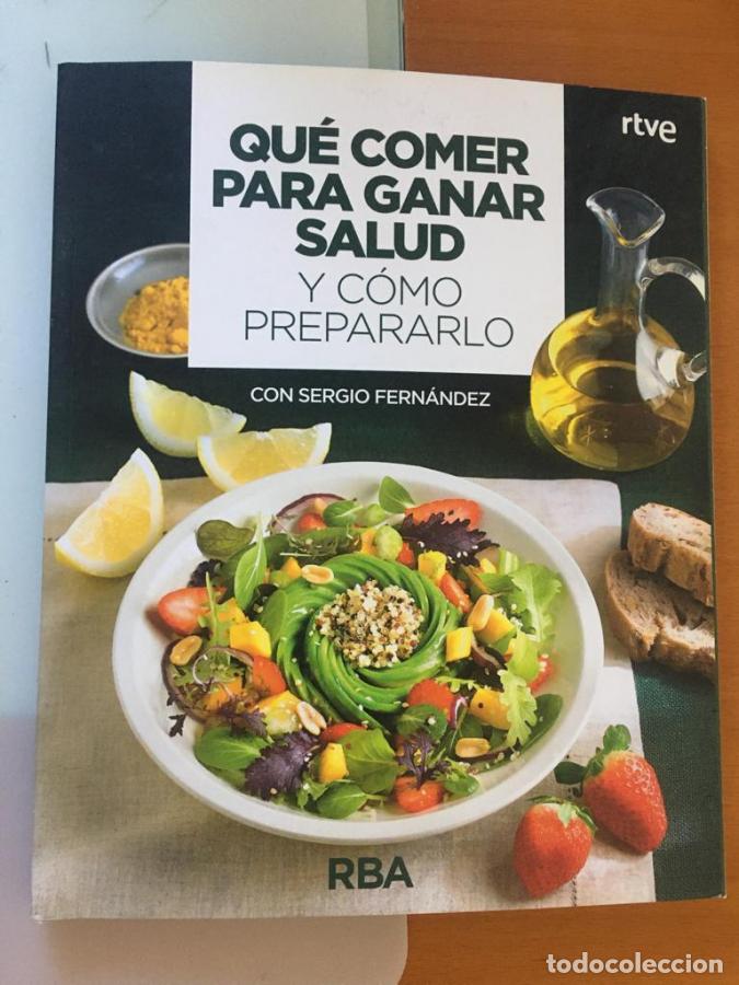 Libros: Qu&eacute; comer para ganar salud y c&oacute;mo prepararlo - Fern&aacute;ndez, Sergio