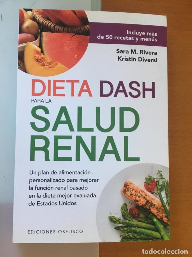 Libros: DIETA DASH PARA LA SALUD RENAL - MONK RIVERA, SARA; DIVERSI, KRISTIN