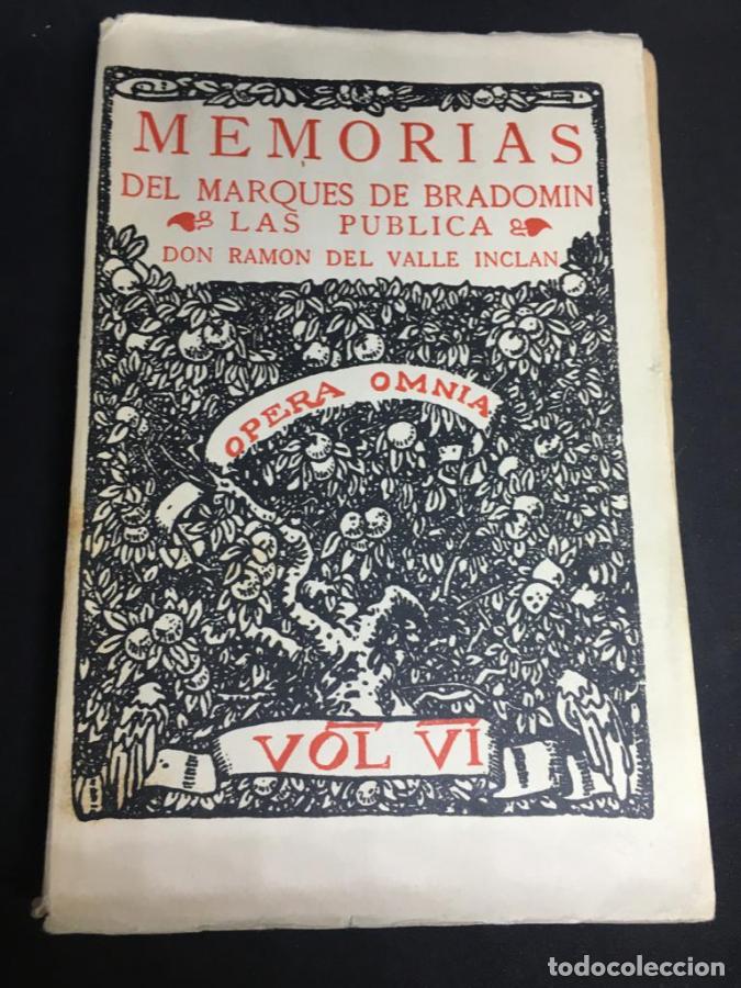 Libros: Memorias del Marqu&eacute;s de Bradom&iacute;n. Las publica don Ram&oacute;n del Valle Incl&aacute;n. Vol VI - Valle Incl&aacute;n, Ram