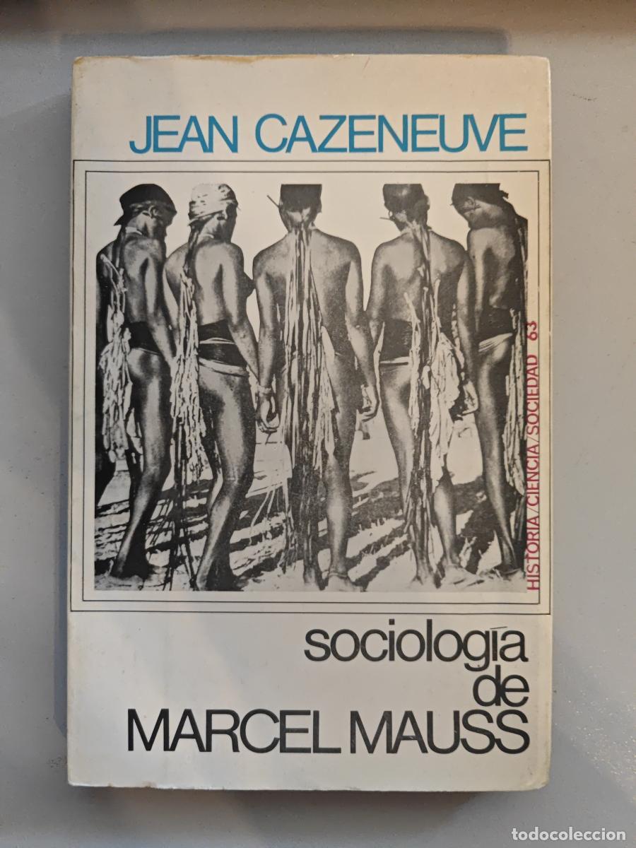 Livros em segunda m&atilde;o: SOCIOLOGIA DE MARCEL MAUSS. - JEAN CAZENEUVE. TDK926