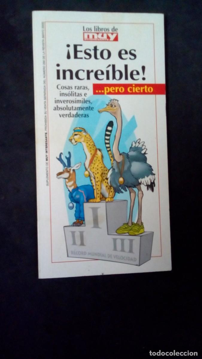 Libri di seconda mano: ESTO ES INCREIBLE PERO CIERTO-COSAS RARAS, INS&Oacute;LITAS E INVEROS&Iacute;MILES-COLECCIONABLE MUY INTERESANTE