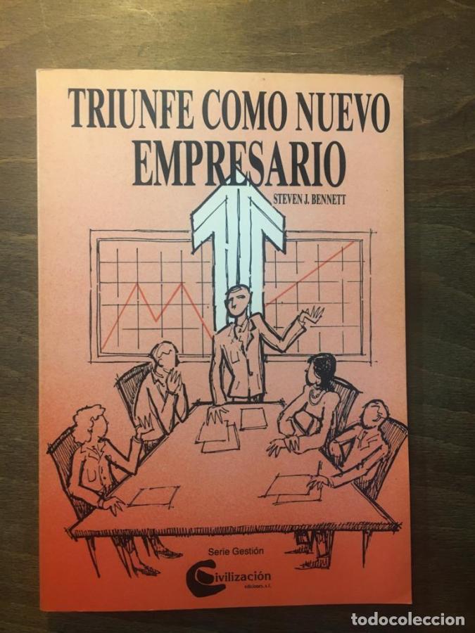 Livres: Triunfe como nuevo empresario - Bennet, Steven J.