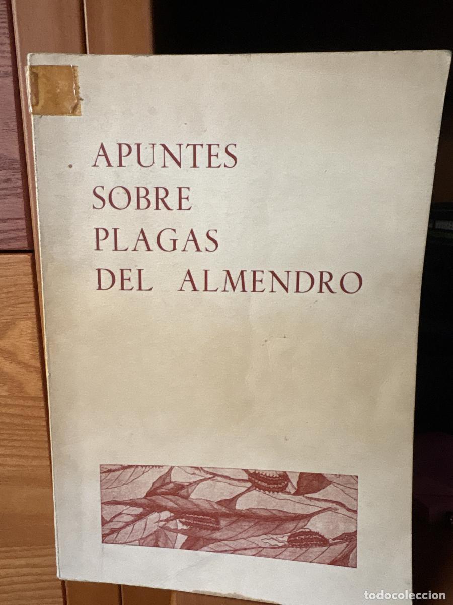 Livres: Apuntes sobre plagas de almendro - Juan baldrich Caball&eacute; tdk709