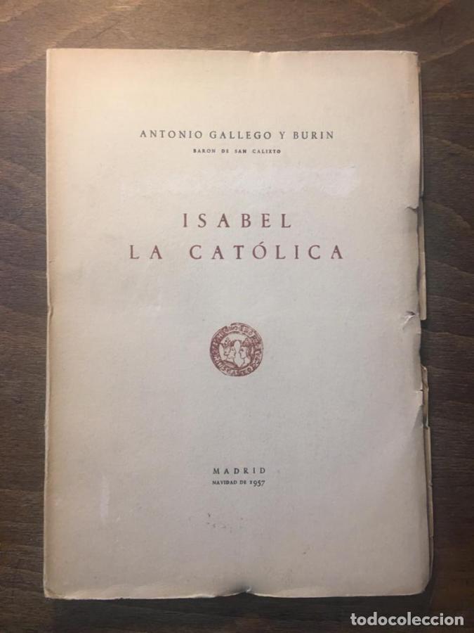 Libros: Isabel la Cat&oacute;lica - Gallego y Bur&iacute;n