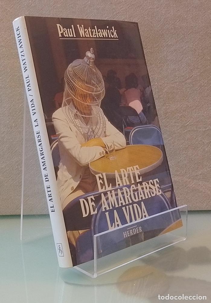 Livres: El arte de amargarse la vida - Paul Watzlawick