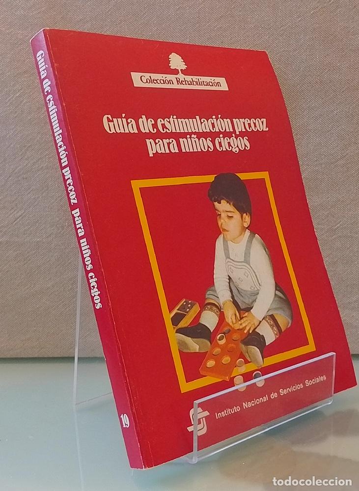 books: Gu&iacute;a de estimulaci&oacute;n precoz para ni&ntilde;os ciegos (segunda edici&oacute;n) - Equipo EICS