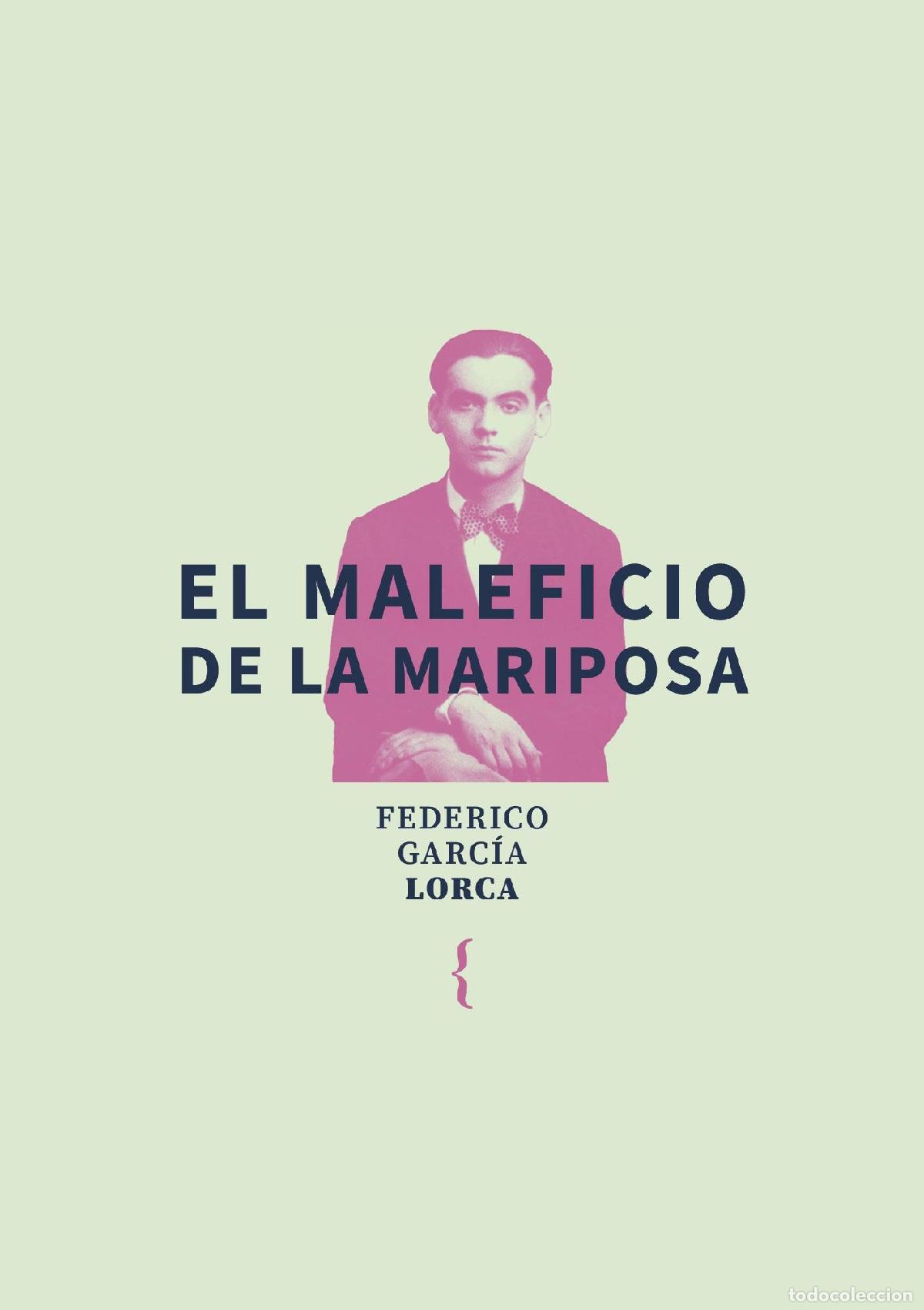 Libri di seconda mano: GARC&Iacute;A LORCA, Federico. - El maleficio de la mariposa.