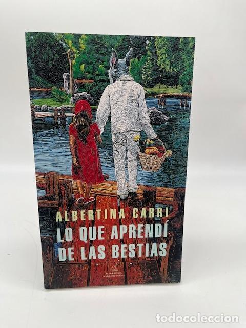 B&uuml;cher: CARRI, Albertina. - Lo que aprend&iacute; de las bestias.