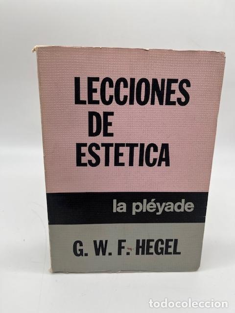 Libri di seconda mano: HEGEL, George Wilhelm Friedrich. - Lecciones de est&eacute;tica.