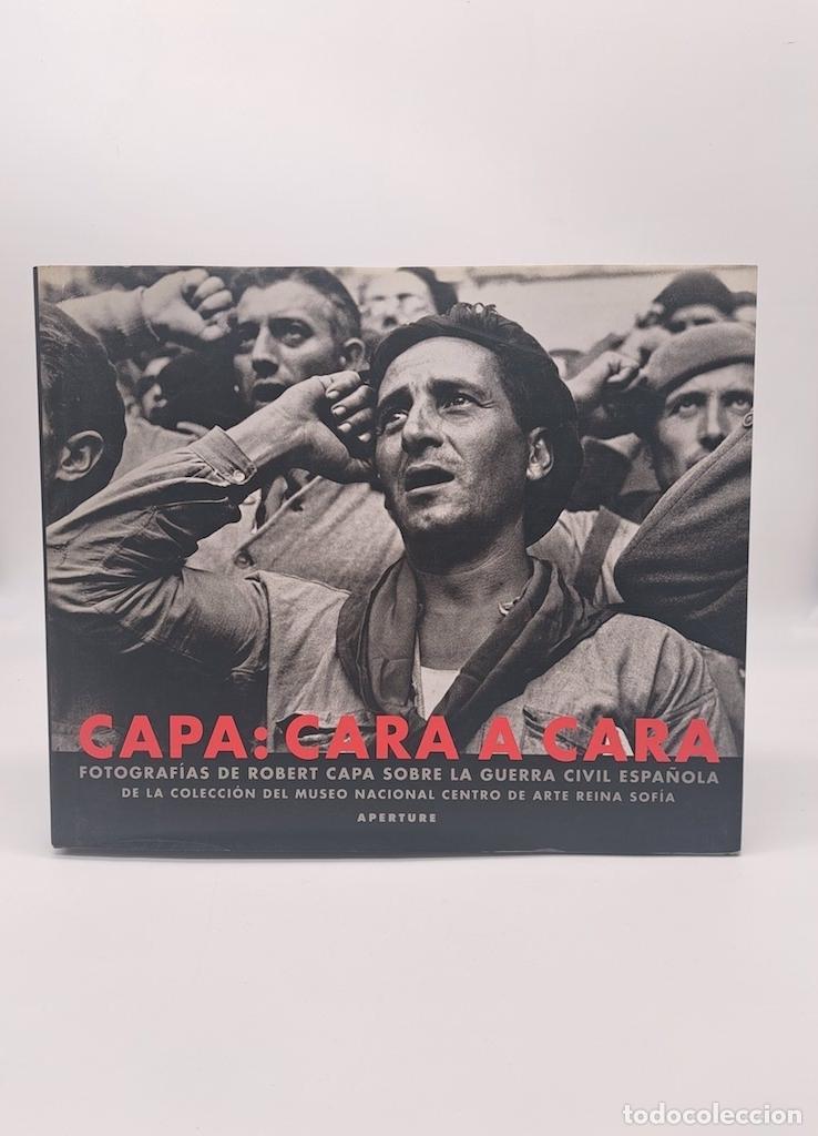 Livros em segunda m&atilde;o: VVAA. - Capa: Cara a Cara. Fotograf&iacute;as de Robert Capa sobre la Guerra Civil Espa&ntilde;ola.