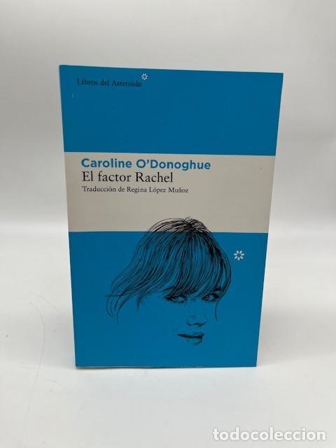 Livros em segunda m&atilde;o: O'DONOGHUE, Caroline. - El factor Rachel.