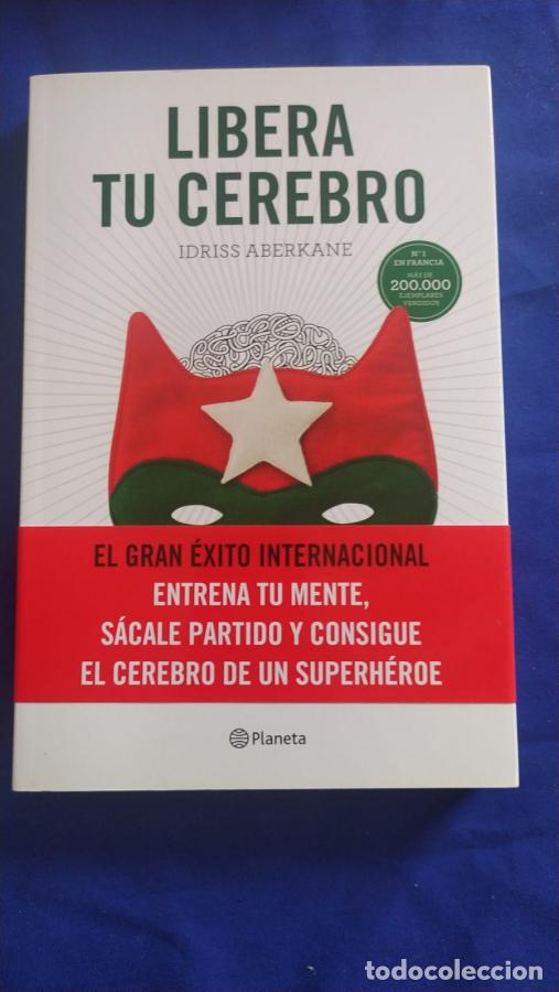 Libros: Libera tu cerebro - Aberkane, Idris