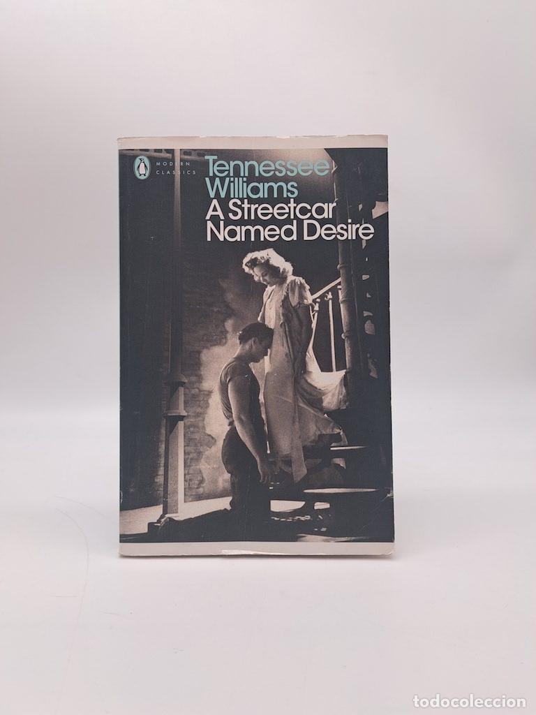 Libros: WILLIAMS, Tennessee. - A Streetcar Named Desire.