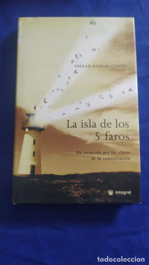 Libros: La isla de los cinco faros. Un recorrido por las claves de la comunicaci&oacute;n - Ram&oacute;n-Cort&eacute;s, Ferran
