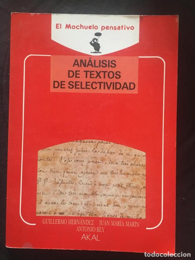 Libros: An&aacute;lisis de textos de selectividad - Hern&aacute;ndez, Guillermo; Mar&iacute;n, Juan Mar&iacute;a; Rey, Antonio