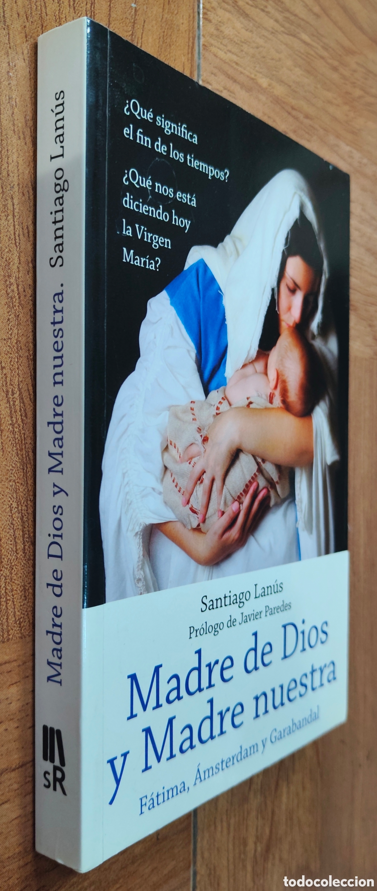 Livros em segunda m&atilde;o: Madre de Dios y Madre Nuestra - Santiago Lan&uacute;s