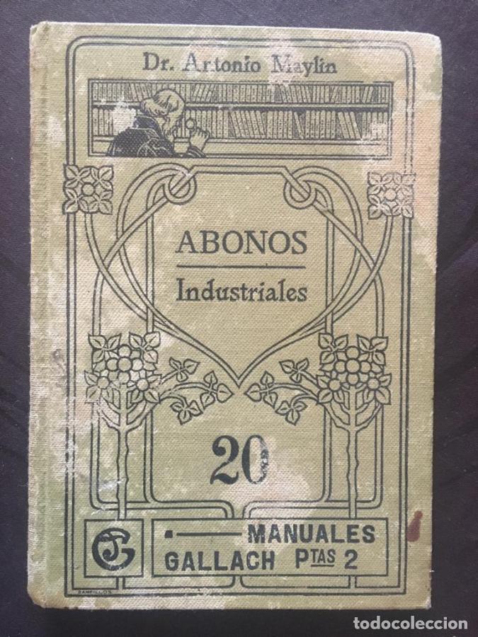 Libros: Abonos industriales - Mayl&iacute;n, Antonio