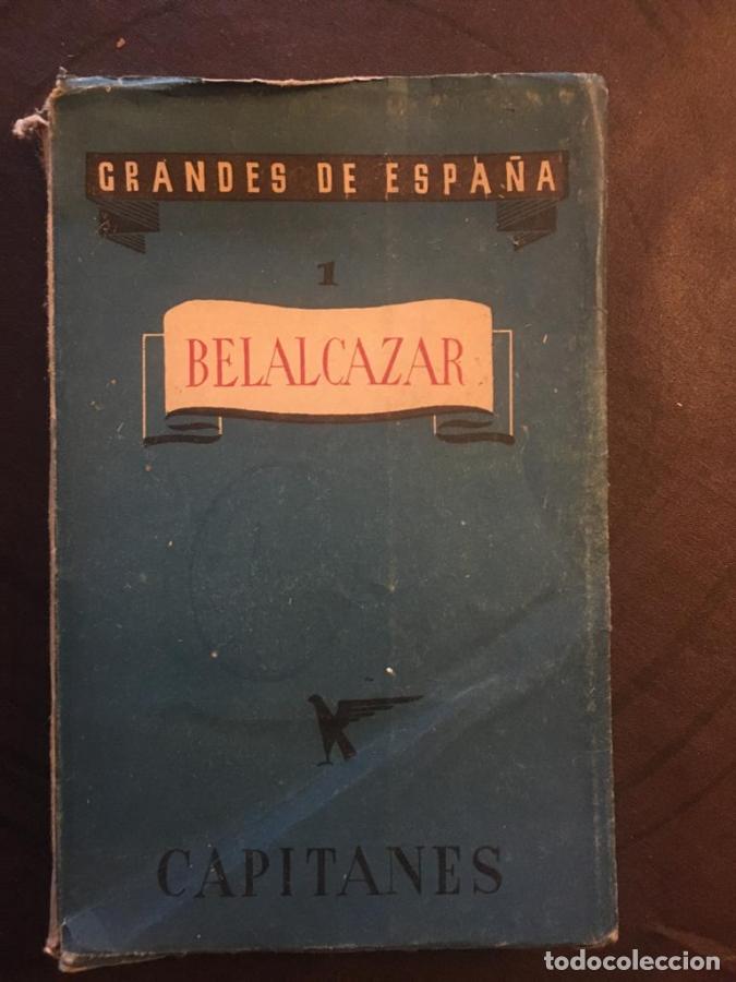 Libros: Belalcazar. Grandes de Espa&ntilde;a. Primera Serie. Capitanes ( Conquistadores de Indias) 1 -