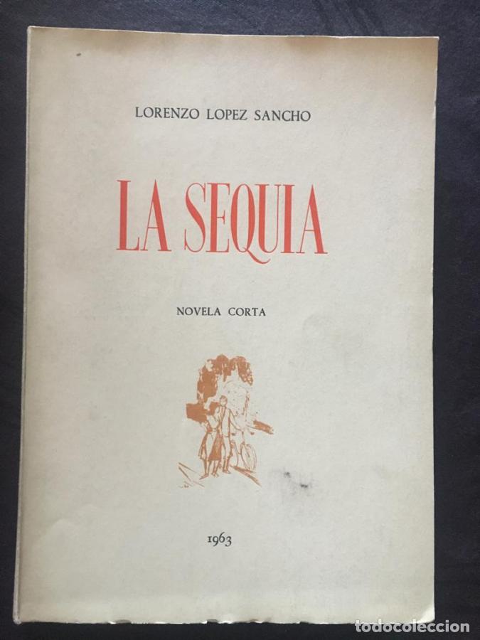 Libros: La sequ&iacute;a - L&oacute;pez Sancho, Lorenzo