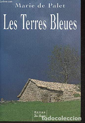 Libros: Les terres bleues - Marie Palet
