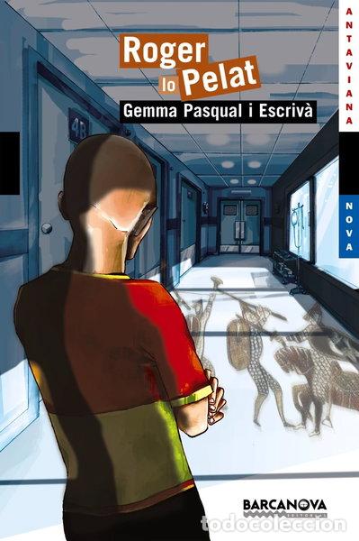 Libros: Roger lo Pelat- 9788448924652